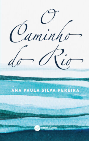O caminho do rio