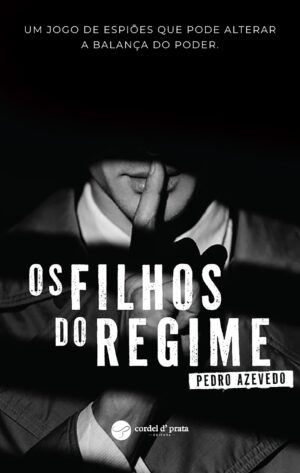 Os Filhos do Regime