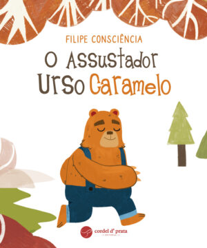 O Assustador Urso Caramelo