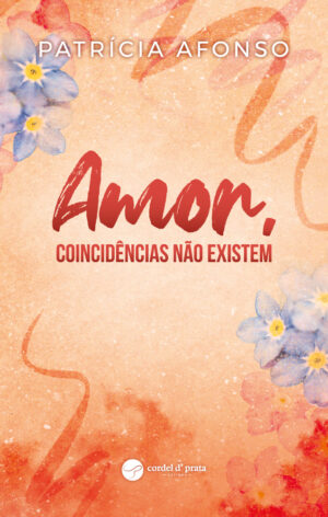 Amor, coincidências não existem