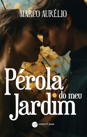 Pérola do meu Jardim