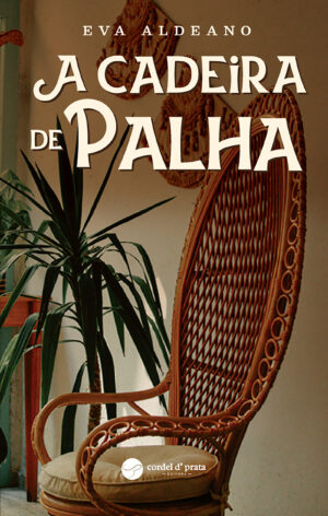 A Cadeira de Palha