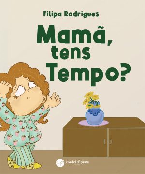 Mamã, tens Tempo?