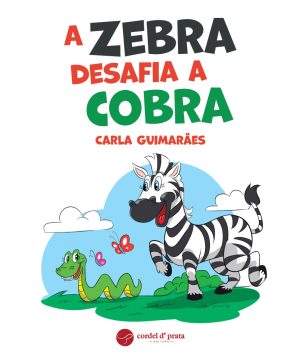 A Zebra desafia a cobra