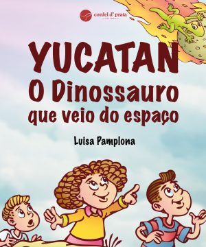 YUCATAN – O Dinossauro que veio do espaço