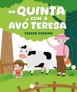 Na Quinta com a Avó Teresa