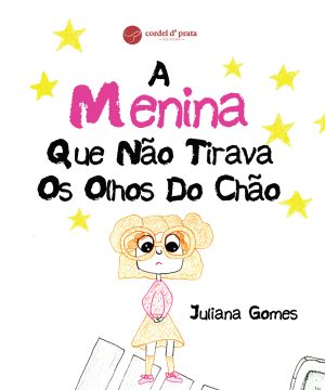 A menina que não tirava os olhos do chão