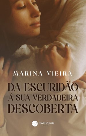 Da escuridão à sua verdadeira descoberta