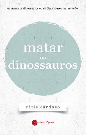 Matar os dinossauros
