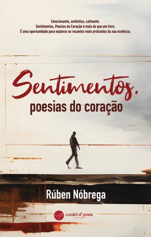 Sentimentos, poesias do coração