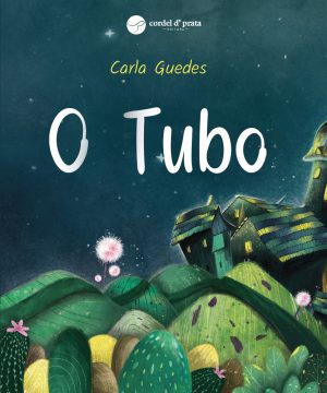 O Tubo