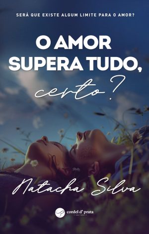 O amor supera tudo, certo?