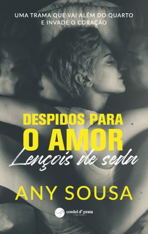 Despidos para o amor-lençois de seda