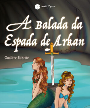 A Balada da Espada de Arkan