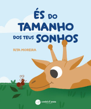 És do tamanho dos teus sonhos