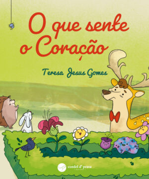 O que sente o Coração