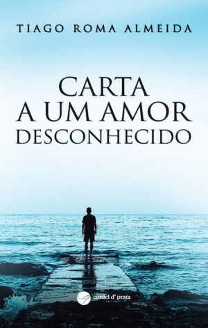 Carta a um Amor Desconhecido