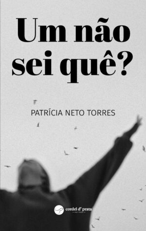 Um não sei quê?