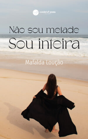 Não sou metade Sou inteira