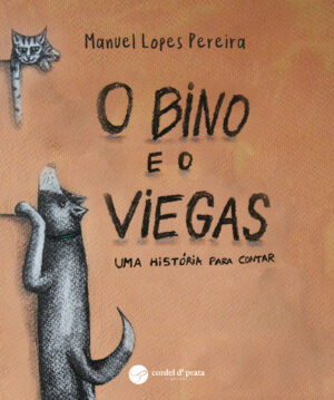 O Bino e o Viegas