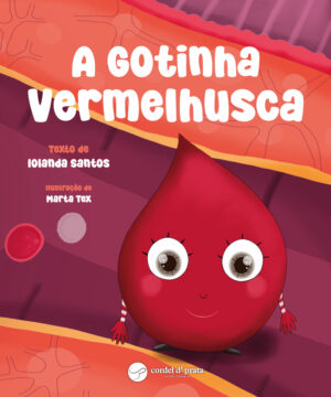 A Gotinha Vermelhusca