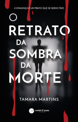 O retrato da sombra da morte
