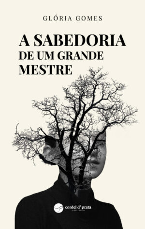 A sabedoria de um grande mestre