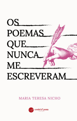 Os poemas que nunca me escreveram