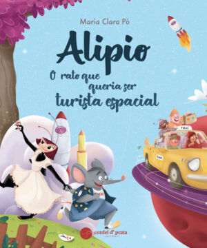 Alipio, o rato que queria ser turista espacial