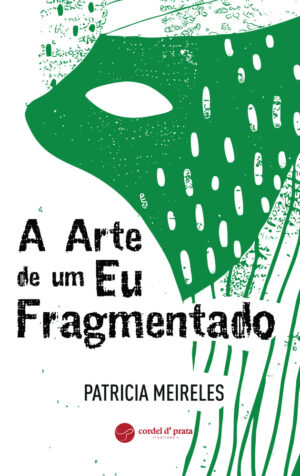 A arte de um Eu fragmentado