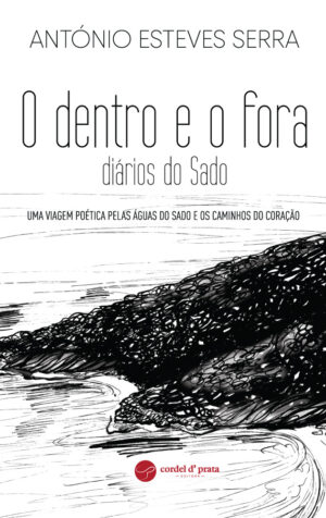 O dentro e o fora - diários do Sado
