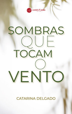 Sombras que tocam o vento
