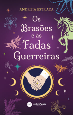 Os Brasões e as Fadas Guerreiras