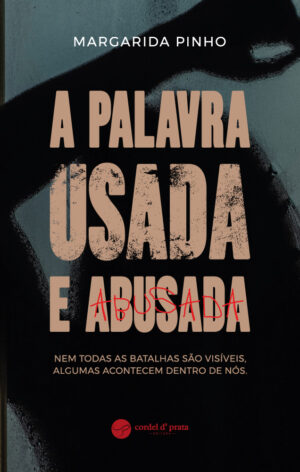 A Palavra Usada e Abusada