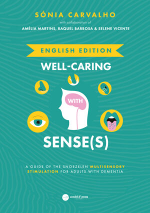 Well-Caring with Sense(s)