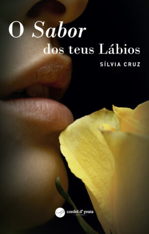 O Sabor dos teus Lábios