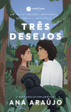 Três Desejos (Three Wishes)
