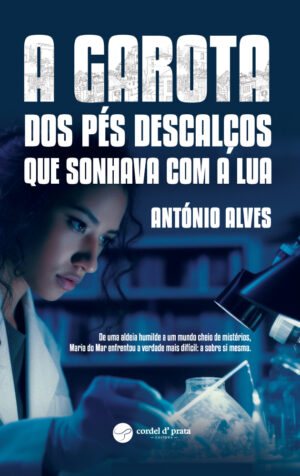 A Garota dos pés descalços que sonhava com a Lua