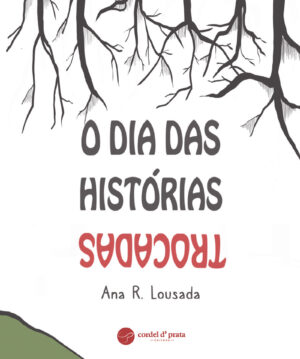 O dia das histórias trocadas