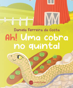 Ah! Uma cobra no quintal