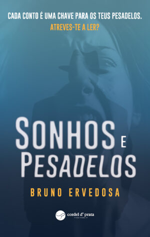 Sonhos e Pesadelos