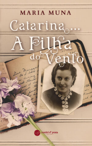 Catarina…A Filha do Vento