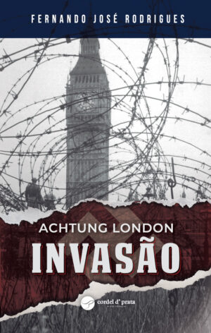 Achtung London – Invasão