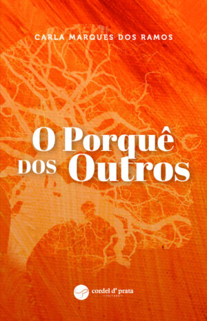 O Porquê dos Outros