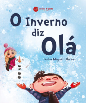O Inverno Diz Olá