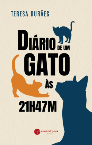 Diário de um Gato às 21h47m