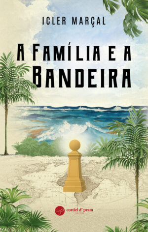 A Família e a Bandeira