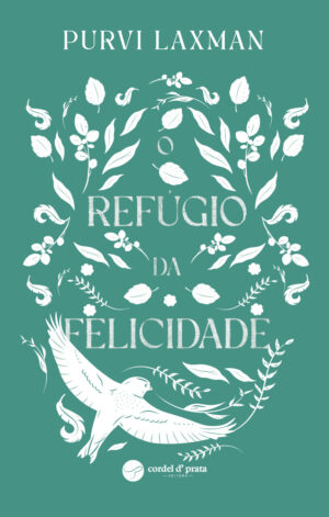 O Refúgio da Felicidade