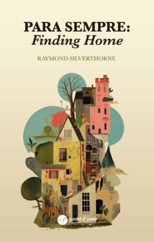 Para Sempre: Finding Home