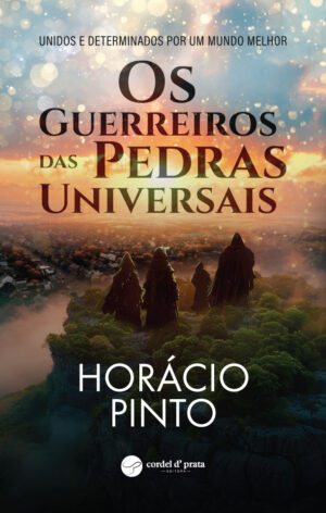 Os Guerreiros das Pedras Universais